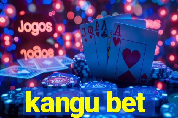 kangu bet